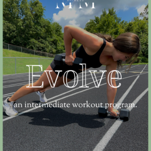 EVOLVE - An Intermediate Workout Plan
